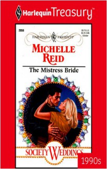 The Mistress Bride - Michelle Reid