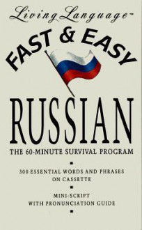 Fast and Easy Russian - Living Language