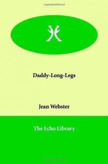 Daddy-Long-Legs - Jean Webster