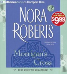 Morrigan's Cross - Dick Hill, Nora Roberts