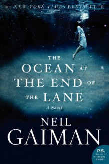 The Ocean at the End of the Lane - Neil Gaiman