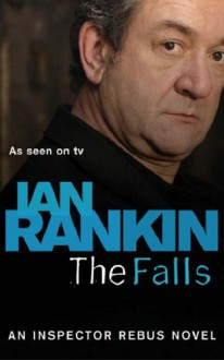 The Falls (Inspector Rebus, #12) - Ian Rankin