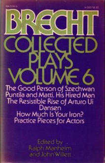 Collected Plays Volume 6 - Bertolt Brecht, Ralph Manheim, John Willett