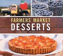 Farmers' Market Desserts - Jennie Schacht, Leo Gong