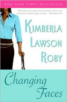 Changing Faces - Kimberla Lawson Roby