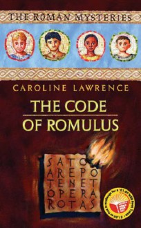 The Code of Romulus - Caroline Lawrence