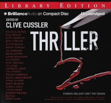 Thriller 2: Stories You Just Can't Put Down - Luke Daniels, Clive Cussler, Fred Stella