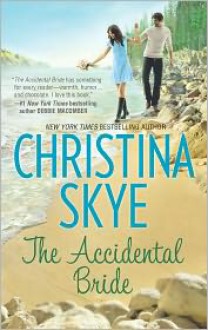 The Accidental Bride - Christina Skye