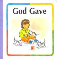 God Gave - Concordia Publishing House