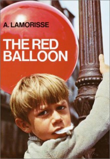 The Red Balloon - Albert Lamorisse