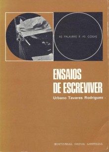 Ensaios de Escreviver - Urbano Tavares Rodrigues