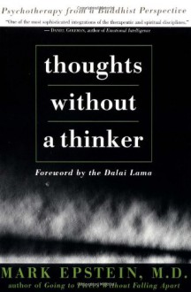 Thoughts Without a Thinker: Psychotherapy from a Buddhist Perspective (Audio) - Mark Epstein