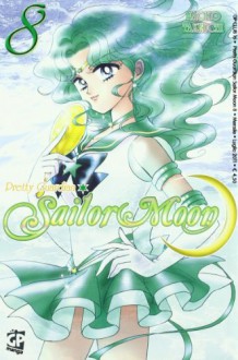 Sailor Moon: 8 - Naoko Takeuchi