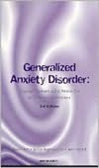 Generalised Anxiety Disorder: Diagnosis, Treatment and Its Relationship to Other Anxiety Disorders - David J. Nutt, Spilios Argyropolous, Sam Forshall