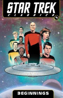 Star Trek Classics, Vol. 4: Beginnings - Mike Carlin, Pablo Marcos, Bill Sienkiewicz