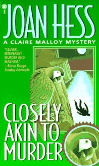 Closely Akin to Murder - Joan Hess