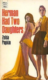 Herman Had Two Daughters - Zelda Popkin