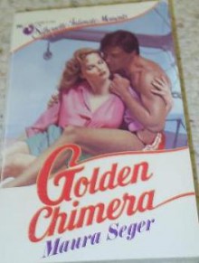 Golden Chimera - Maura Seger