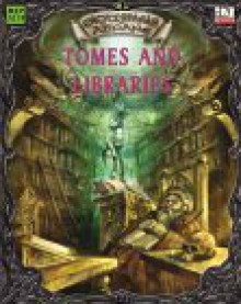 Encyclopaedia Arcane: Tomes and Libraries - Adrian Bott, Patricio Soler
