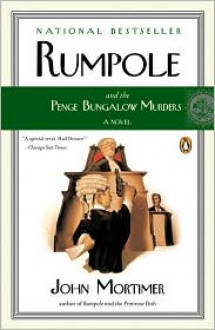 Rumpole And The Penge Bungalow Murder - John Mortimer, Bill Wallis