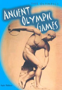 Ancient Olympic Games - Haydn Middleton