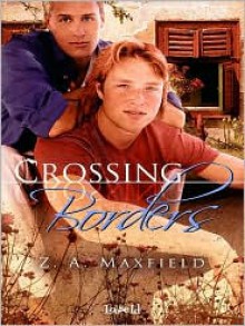 Crossing Borders - ZA Maxfield