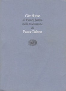 Giro di vite - Henry James, Fausta Cialente