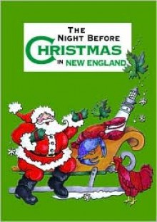 Night Before Christmas in New England, The - Sue Carabine, Shauna Mooney Kawasaki