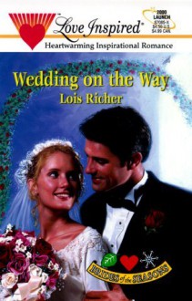 Wedding on the Way (Brides of the Seasons, Book 3) - Lois Richer