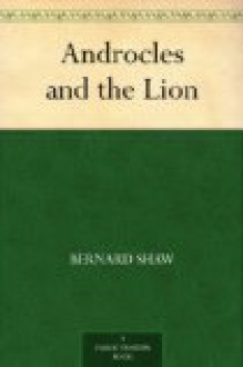 Androcles and the Lion - George Bernard Shaw