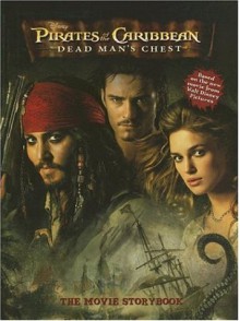 Pirates of the Caribbean: Dead Man's Chest - The Movie Storybook - Catherine McCafferty