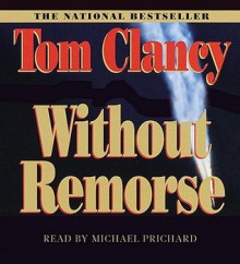 Without Remorse - Michael Prichard, Tom Clancy