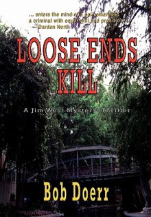 Loose Ends Kill - Bob Doerr