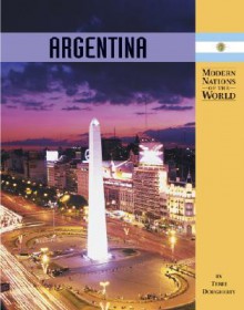 Argentina (Modern Nations Of The World) - Terri Dougherty