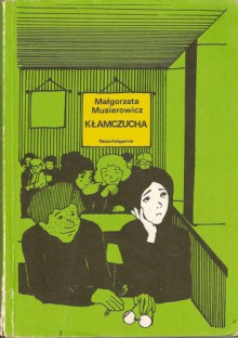 Kłamczucha - Małgorzata Musierowicz