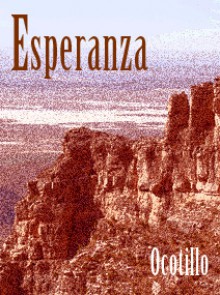 Esperanza - Eve Ocotillo