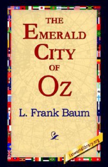 The Emerald City of Oz - L. Frank Baum