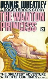 The Wanton Princess - Dennis Wheatley