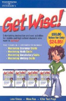 Get Wise! Boxed Set 2004 - Peterson's, Peterson's