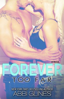 Forever Too Far - Abbi Glines