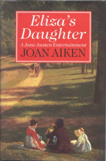 Eliza's Daughter - Joan Aiken