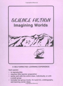 Science Fiction: Imagining Worlds - Kathleen Carroll