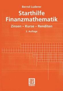 Starthilfe Finanzmathematik - Bernd Luderer