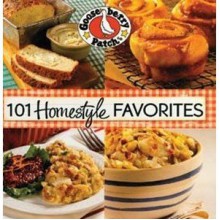 101 Homestyle Favorites - Gooseberry Patch