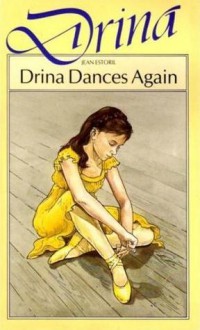 Drina Dances Again - Jean Estoril