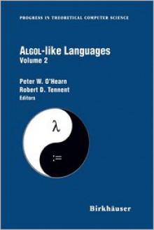 ALGOL-Like Languages - Peter O'Hearn, R.D. Tennent