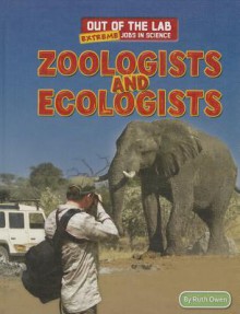 Zoologists and Ecologists - Ruth Owen