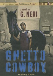 Ghetto Cowboy - G. Neri