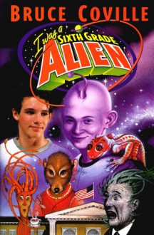 I Was A Sixth Grade Alien - Bruce Coville