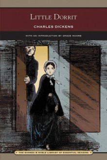 Little Dorrit - Charles Dickens, Grace Moore